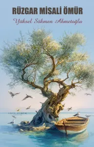 RÜZGAR MİSALİ ÖMÜR