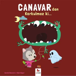 Canavardan Korkulmaz Ki