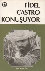 Fidel Castro Konuşuyor