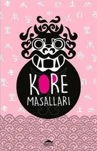 Kore Masalları; (Özel Ayracıyla)