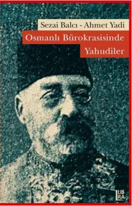Osmanlı Bürokrasisinde Yahudiler
