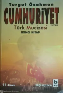 Cumhuriyet Türk Mucizesi (İkinci Kitap)
