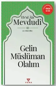 Gelin Müslüman Olalım