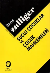 Suçlu Çocuklar ve Çocuk Mahkemeleri