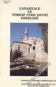 Çanakkale ve Yöresi Türk Devri Eserleri  -