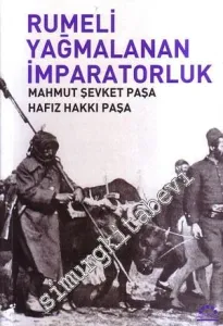 Rumeli Yağmalanan İmparatorluk -