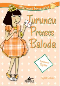 Turuncu Prenses Baloda Mükemmel Prensesler 4