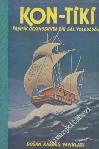 Kon - Tiki : Pasifik Okyanusunda Heyecanlı Bir Sal Yolculuğu -        1954