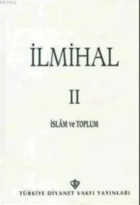 İlmihal 2. Cilt / İslam ve Toplum