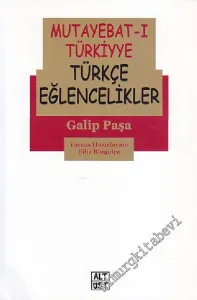 Mutayebat-ı Türkiyye = Türkçe Eğlencelikler -