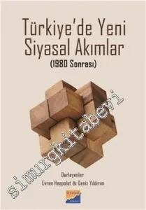 1980 Sonrası Türkiye'de Yeni Siyasal Akımlar -         2016