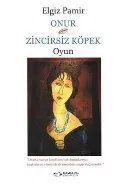 Onur - Zincirsiz Köpek