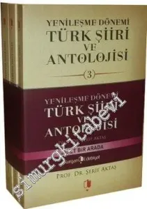 Yenileşme Dönemi Türk Şiiri ve Antolojisi 3 Cilt TAKIM -