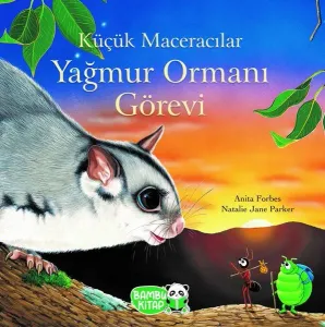 Küçük Maceracılar Yağmur Ormanı Görevi