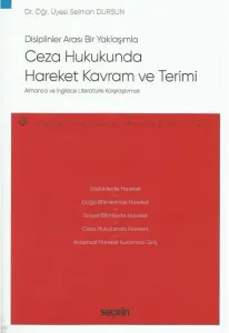 Ceza Hukukunda Hareket Kavram ve Terimi