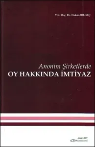 Anonim Şirketlerde Oy Hakkında İmtiyaz