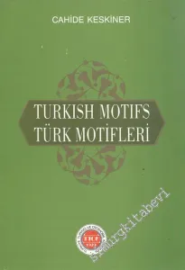 Turkish Motifs = Türk Motifleri -