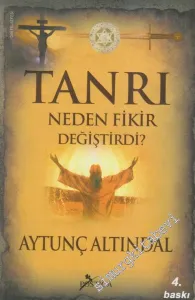 Tanrı Neden Fikir Değiştirdi ? -