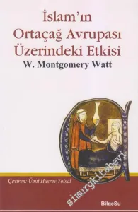 İslam'ın Ortaçağ Avrupası Üzerindeki Etkisi -