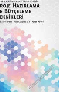 AB ve Kalkınma Ajanslarına Yönelik Proje Hazırlama ve Bütçeleme Teknikleri -        2016