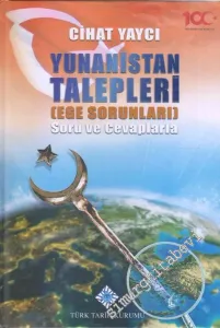 Yunanistan Talepleri (Ege Sorunları) Soru ve Cevaplarla CİLTLİ -         2025