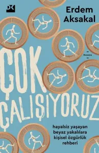 Çok Çalışıyoruz