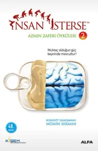 İnsan İsterse - Azmin Zaferi Öyküleri 2