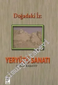 Doğadaki İz: Yeryüzü Sanatı -         2008