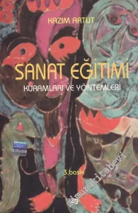 Sanat Eğitimi: Kuramları ve Yöntemleri -