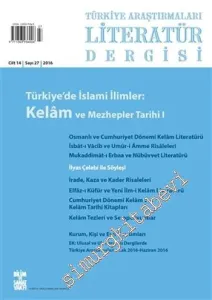 TALİD Türkiye Araştırmaları Literatür Dergisi - Dosya: Türkiye'de İslami İlimler: Kelam ve Mezhepler Tarihi 1 - Sayı: 27  Cilt: 14