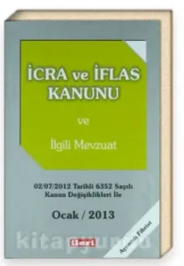 İcra ve İflas Kanunu ve İlgili Mevzuat
