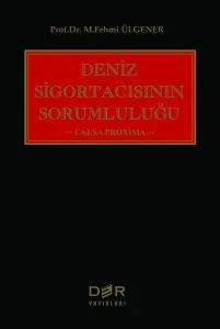 Deniz Sigortacısının Sorumluluğu