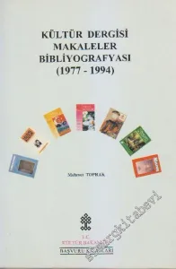 Kültür Dergisi Makaleler Bibliyografyası ( 1977 - 1994 ) - Milli Kültür, Ulusal Kültür -
