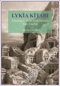 Lykia Kitabı Arkeolojisi Tarihi ve Kültürüyle Batı Antalya -        2021
