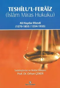 İslam Miras Hukuku - Teshilul Feraiz (Feraiz Tablosu Hediyeli)