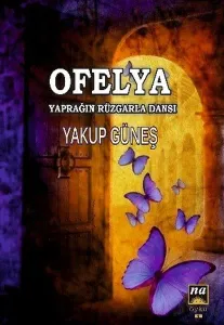 Ofelya- Yaprağın Rüzgarla Dansı