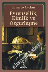 Evrensellik, Kimlik ve Özgürleşme -