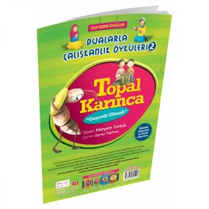 Dualarla Çalışkanlık Öyküleri 02 - Topal Karınca Gayretli Olmak