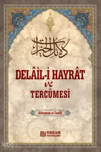 Delail-i Hayrat ve Tercümesi