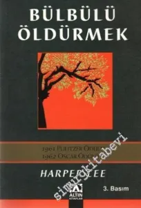 Bülbülü Öldürmek -        2006