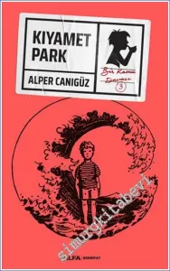 Kıyamet Park : Bir Kamu Davası 3 -