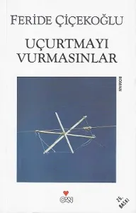 Uçurtmayı Vurmasınlar