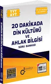 DAKİKA TYT-AYT 20 DAKİKADA DİN KÜL.AHL.BİLGİSİ KURUMSAL SORU BANKASI