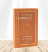 Feyzü'l Furkân Kur'ân-ı Kerîm ve Tefsirli Meali;(Sempatik Cep Boy - Ciltli)