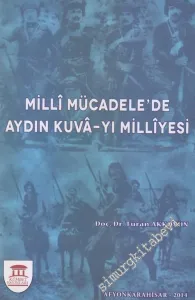 Milli Mücadele'de Aydın Kuva-yı Milliyesi -
