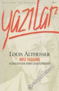 Kriz Yazıları: Althusser'den Sonra Louis Althusser -         2009