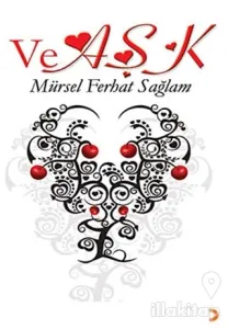 Ve Aşk (Ciltli)