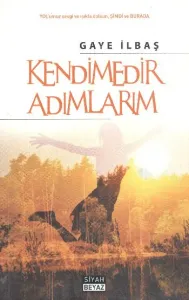 Kendimedir Adımlarım