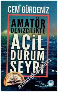 Amatör Denizcilikte Acil Durum Seyri -         2022