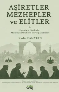 Aşiretler Mezhepler ve Elitler